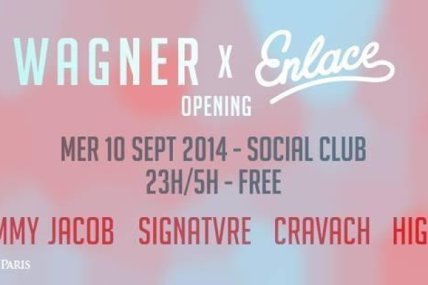 WAGNER x ENLACE RECORDS w/ SIGNATVRE @SOCIAL CLUB