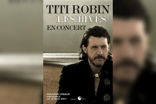 Titi Robin - Les Rives