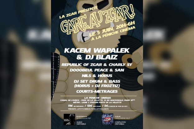 Gare au ZGAR ! - Kacem Wapalek & DJ Blaiz