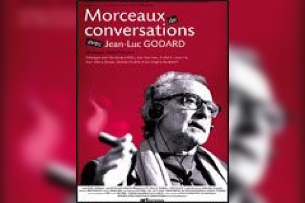 Morceaux de conversations avec Jean-Luc Godard