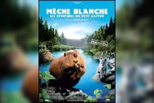 Mèche Blanche, les aventures du petit castor