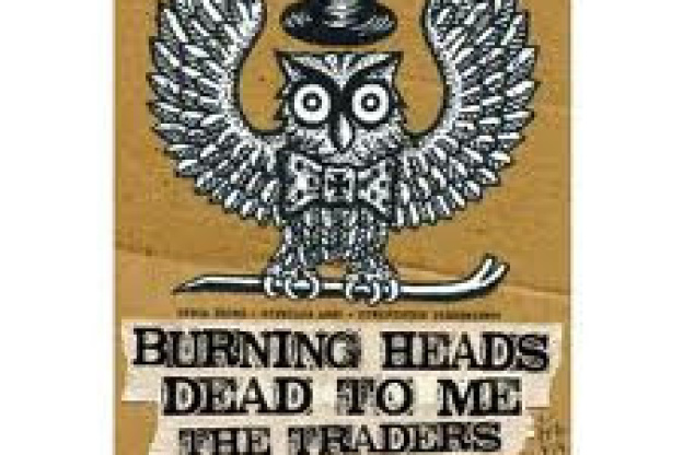 Burning Heads + Dead To Me + The Traders