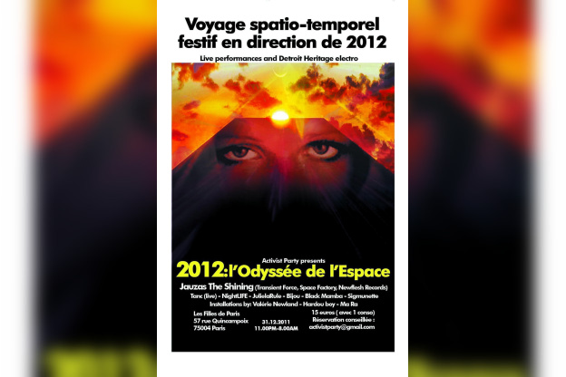 ACTIVIST PARTY PRESENTS "2012 L'ODYSSÉE DE L'ESPACE"
