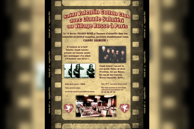 Saint Valentin Cotton Club avec Claude Salmiéri au Village Russe