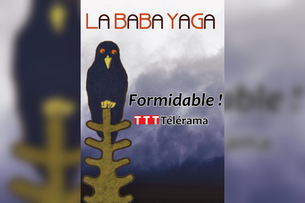 Le Baba Yaga à La comédie de la passerelle