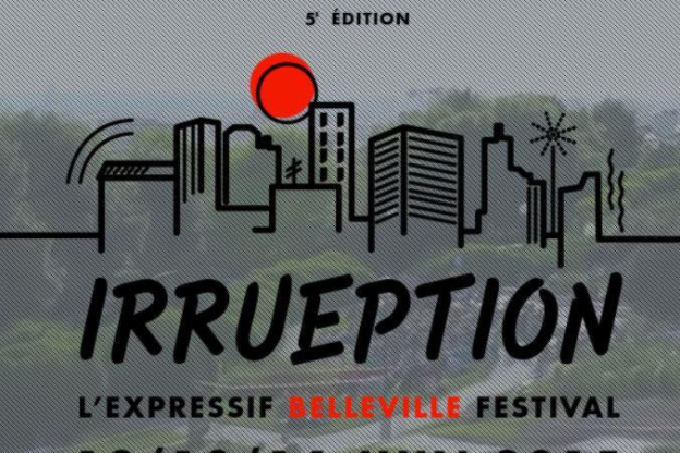 Festival IRRUEPTION 2015 au Parc de Belleville