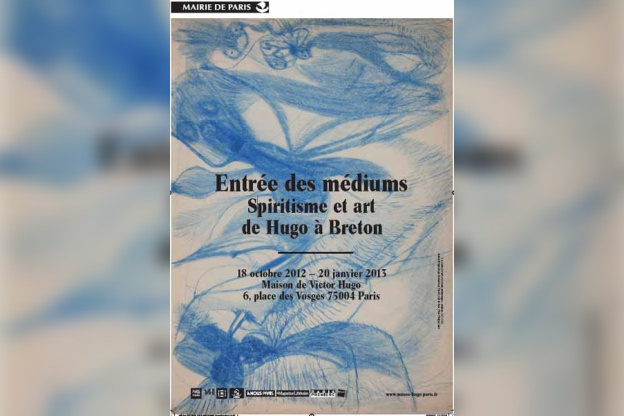 Entrée des Médiums, Spiritisme et art d’Hugo à Breton
