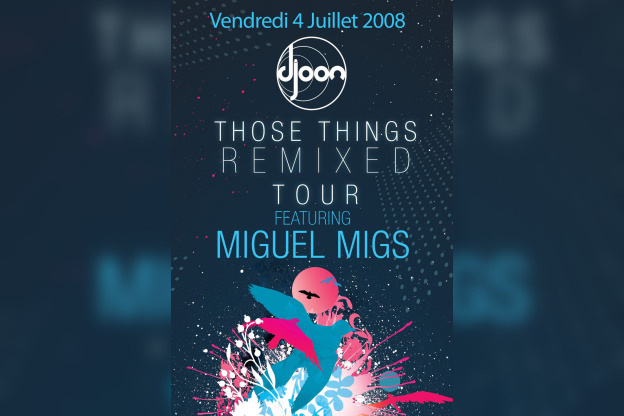 Soirée, Paris, Miguel Migs, Those Thing Remixed Tour, Djoon