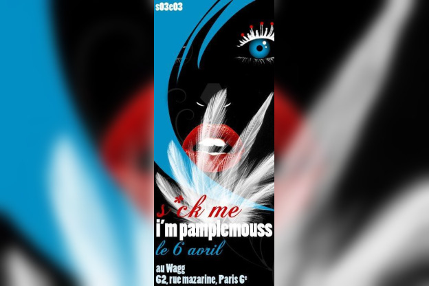 S*ck me i'm Pamplemouss