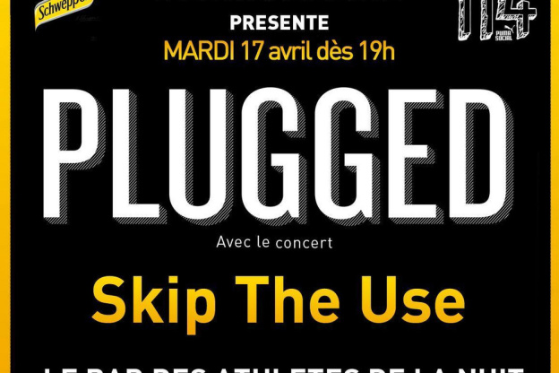 CONCERT PLUGGED / Mardi 17 avril avec SKIP THE USE 