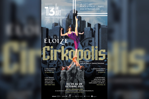 Cirque Eloize : le nouveau spectacle Cirkopolis au 13ème Art