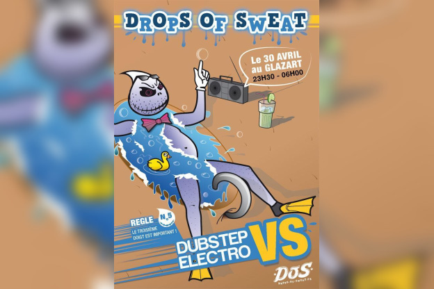 DROPS OF SWEAT #5 (Dubstep vs Electro) @Glazart - Paris