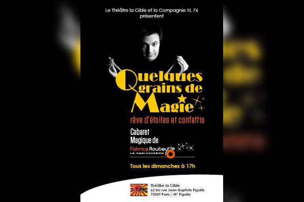 Quelques grains de Magie, Rêve d'étoiles et confettis