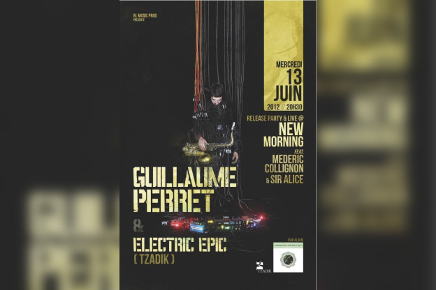 Guillaume Perret & Electric Epic