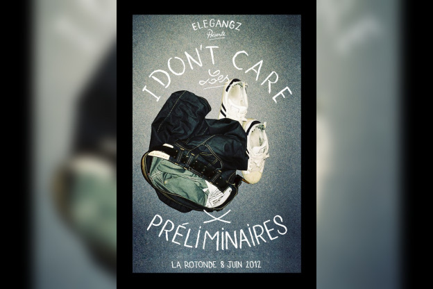 I DONT'CARE ( Les PRELIMINAIRES)