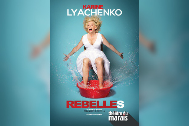 Karine Lyachenko dans Rebelles au Théâtre du Marais