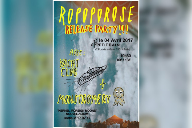 ROPOPOROSE - Release Party + YACHTCLUB + MONSTROMERY