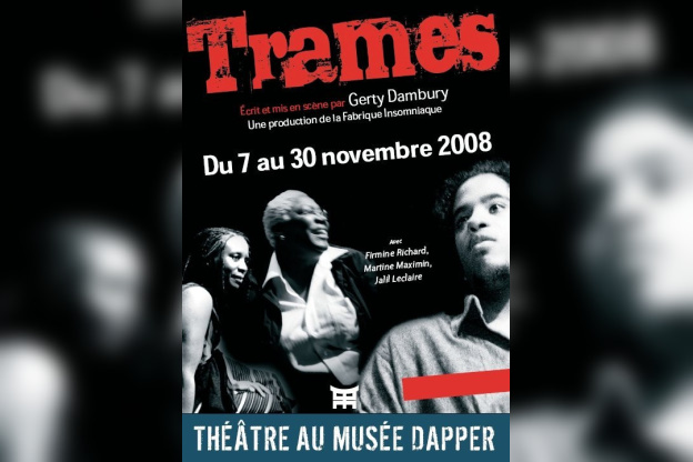Spectacle, Théâtre, Trames, Dapper, Fabrique Insomniaque, Gerty Dambury