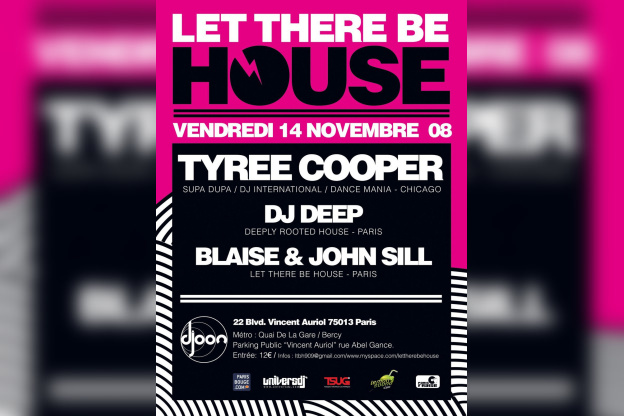 Soirée, Paris, Let There Be House, Tyree Cooper, Deep, Blaise & John Sill