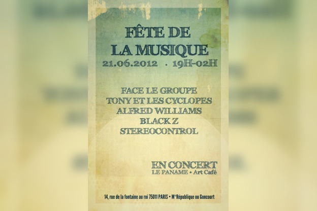 FETE DE LA MUSIQUE - 	 Face le groupe, Tony et les Cyclopes, Alfred Williams, Black Z & Strereocontrol