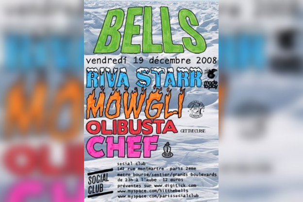 Soirée, Paris, Bells, Mowgli, Riva Starr, Chef, Olibusta