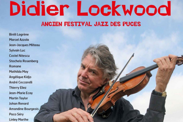 Le Festival Didier Lockwood (ex festival des Puces) : 100% jazz, 100% gratuit !