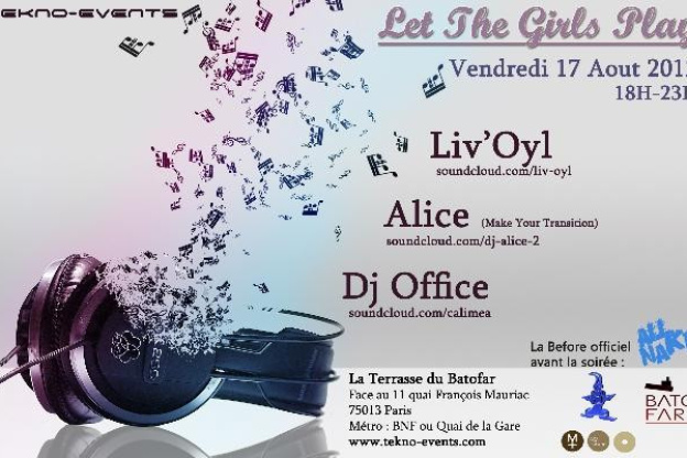 LET THE GIRLS PLAY : LIV'OYL/ALICE/DJ OFFICE