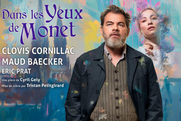 Dans les yeux de Monet avec Clovis Cornillac et Maud Baecker au Théâtre de la Madeleine