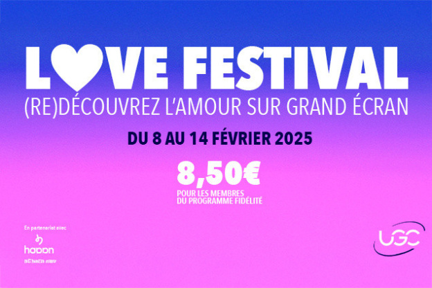 LOVE FESTIVAL UGC : des films romantiques cultes à (re)découvrir au cinéma pour la Saint Valentin