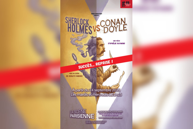 Sherlock Holmes contre Conan Doyle : comédie au Théâtre La Scène Parisienne
