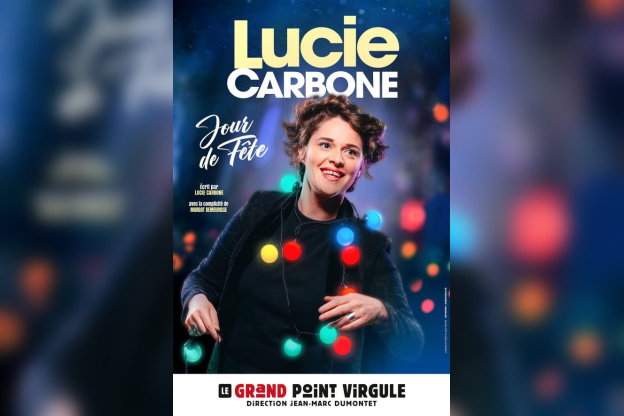 Lucie Carbone : « Jour de fête » au Grand Point Virgule