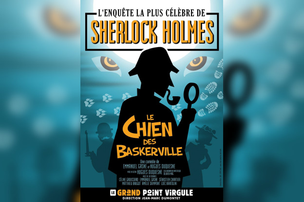 Sherlock Holmes, le Chien des Baskerville au Grand Point Virgule