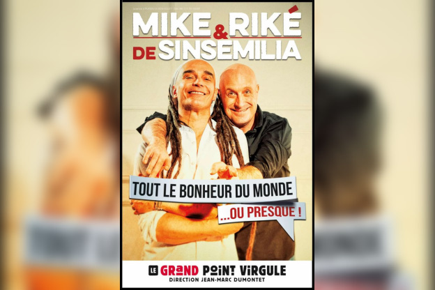 Mike & Riké : Tout le bonheur du monde… ou presque ! au Grand Point Virgule
