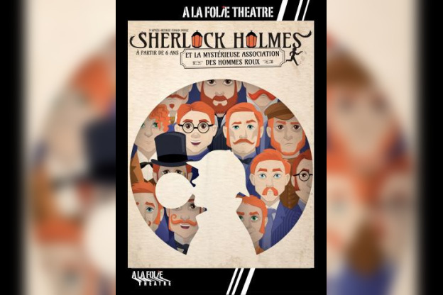 Sherlock Holmes et la mystérieuse association des hommes roux à La Folie Théâtre