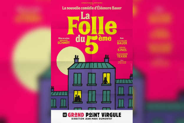 La Folle du 5ème : comédie d’Eléonore Bauer au Grand Point Virgule
