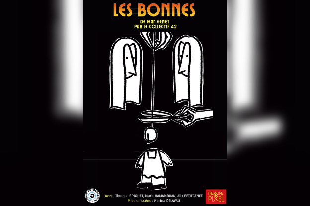 Les Bonnes de Jean Genet au Théâtre Pixel, mises en scène par Marina Delavau