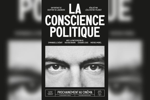 La Conscience politique : un documentaire sur Geoffroy de Lagasnerie