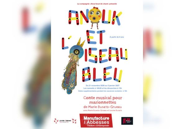 Anouk et l’oiseau bleu : un conte de Noël à la Manufacture des Abbesses