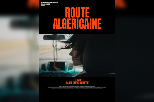 Route algéricaine, un film de Rabah Ameur-Zaïmeche
