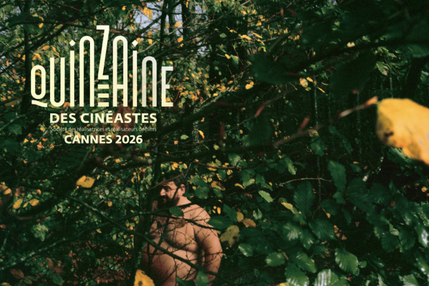 Festival de Cannes 2026 : La sélection de la Quinzaine des Cinéastes