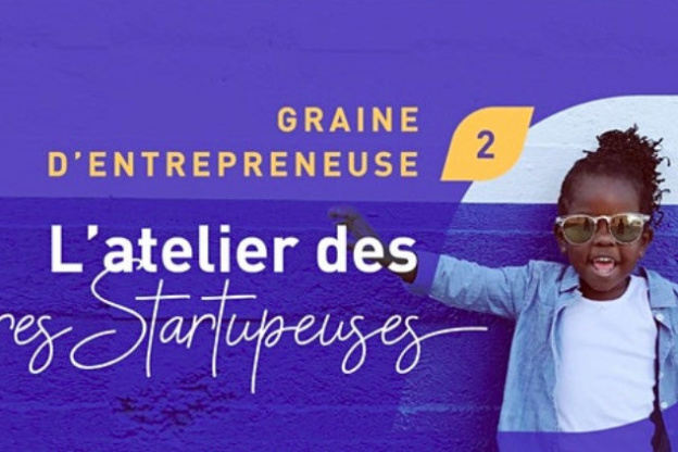 Graine d'entrepreneuse, un atelier 'start-up' dédié aux petites filles