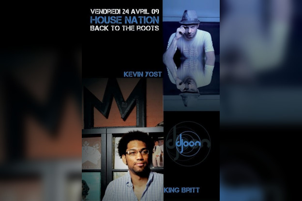 Soirée, Paris, House Nation, Djoon, Kevin Yost, King Britt
