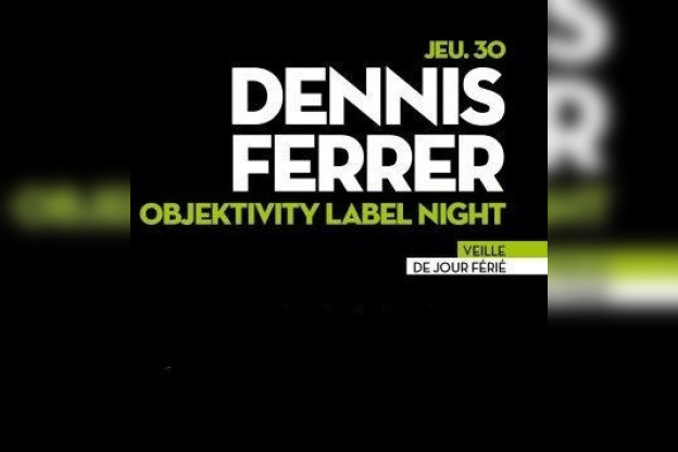 Soirée, Paris, Objektivity, Djoon, Dennis Ferrer, Jerome Sydenham, Franck Roger