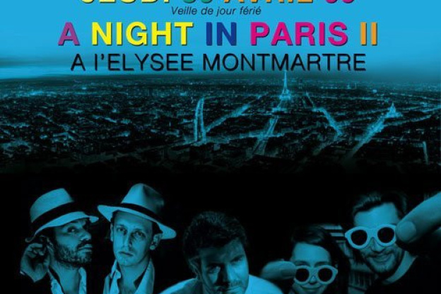 Soirée, Paris, Elysée Montmartre, A Night in Paris, Noze, Masomenos