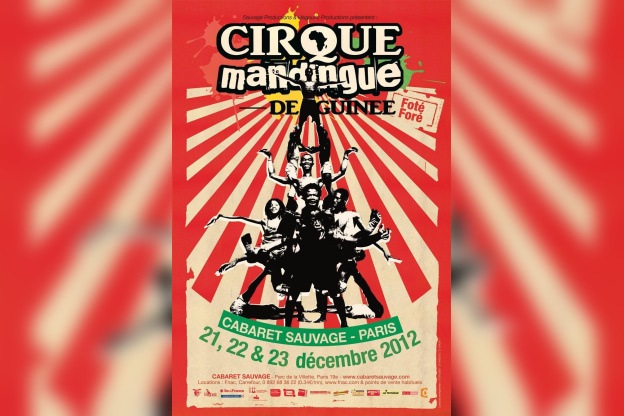 CIRQUE MANDINGUE de Guinée "Foté Foré" au Cabaret Sauvage
