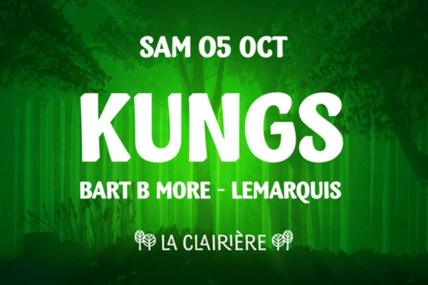 La Clairière Closing Party avec Kungs