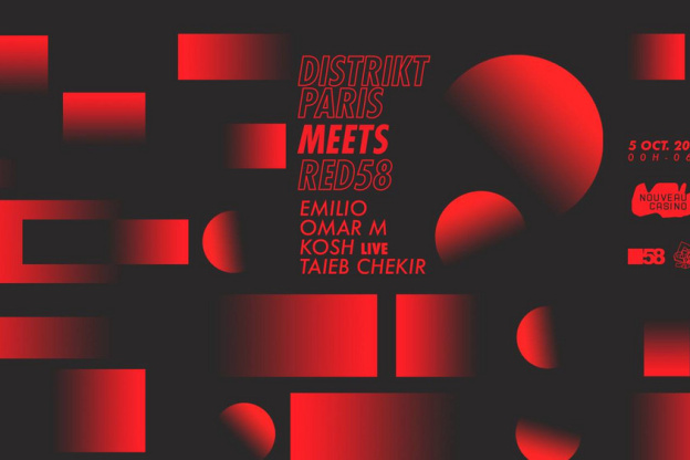 Distrikt Paris meets RED58 w/ Kosh Live au Nouveau Casino