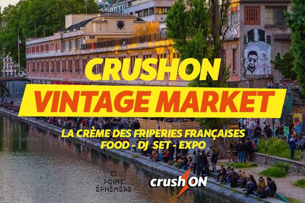 CrushON Vintage Market 2019 au Point Éphémère