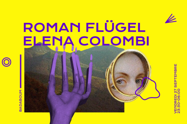 Roman Flügel, Elena Colombi au Badaboum