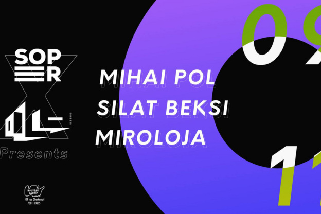Soper x OLO Records : Mihai Pol, Silat Beksi & Miroloja